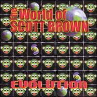 Scott Brown - The World of Scott Brown lyrics