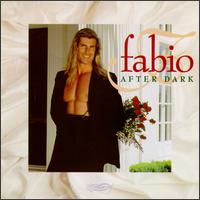 Fabio - Fabio After Dark lyrics