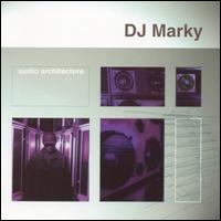 DJ Marky - Audio Architecture lyrics