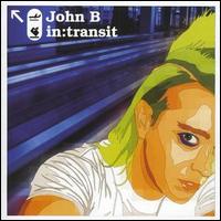 John B. - In Transit lyrics