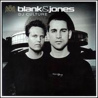 Blank & Jones - DJ Culture lyrics