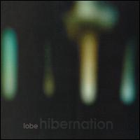 Lobe - Hibernation lyrics