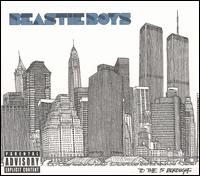 Beastie Boys - To the 5 Boroughs lyrics