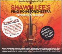 Shawn Lee - Strings and Things: Ubiquity Studio Sessions, Vol. 3 lyrics