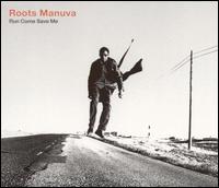 Roots Manuva - Run Come Save Me lyrics