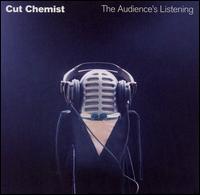 Cut Chemist - The Audience's Listening lyrics