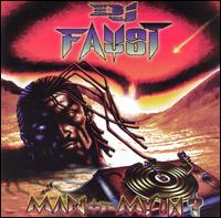 DJ Faust - Man or Myth? lyrics