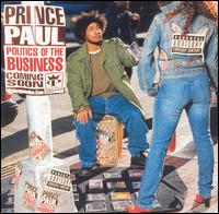 Prince Paul - Politics of the Business lyrics