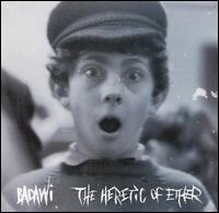 Badawi - The Heretic of Ether lyrics