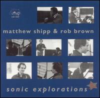 Matthew Shipp - Sonic Explorations lyrics