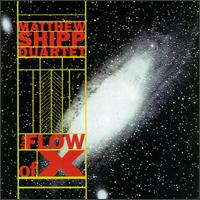 Matthew Shipp - Flow of X lyrics
