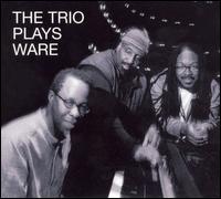 Matthew Shipp - The Trio Plays Ware lyrics