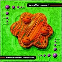Tox Uthat - Trance Ambient Compilation, Vol. 2 lyrics