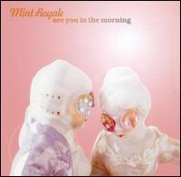 Mint Royale - See You in the Morning lyrics