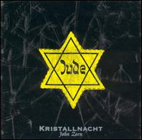 John Zorn - Kristallnacht lyrics