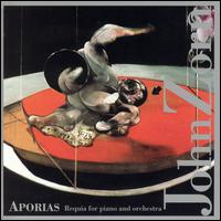 John Zorn - Aporias: Requia for Piano & Orchestra lyrics