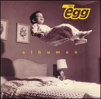 The Egg - Albumen lyrics
