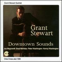 Grant Stewart - Downtown Sounds lyrics
