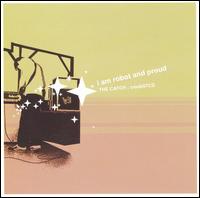 I Am Robot and Proud - The Catch lyrics