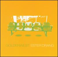 Ester Drang - Goldenwest lyrics