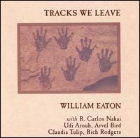 William Eaton - Tracks We Leave lyrics