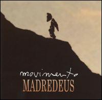 Madredeus - Movimento lyrics