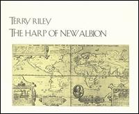 Terry Riley - The Harp of New Albion lyrics