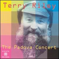 Terry Riley - The Padova Concert [live] lyrics