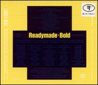 Readymade - Bold lyrics