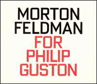 Morton Feldman - For Philip Guston lyrics