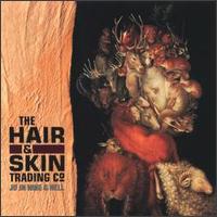 The Hair & Skin Trading Company - Jo in Nine G Hell lyrics