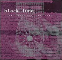 Black Lung - The Depopulation Bomb lyrics