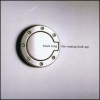 Black Lung - Coming Dark Age lyrics