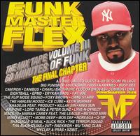 Funkmaster Flex - The Mix Tape, Vol. 3: 60 Minutes of Funk, The Final Chapter lyrics
