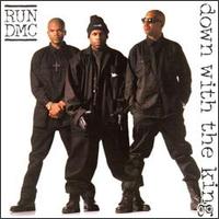 Run-D.M.C. - Down With the King lyrics