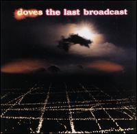 Doves - The Last Broadcast lyrics