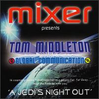 Tom Middleton - A Jedi's Night Out lyrics