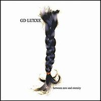 GD Luxxe - Between Zero and Eternity lyrics