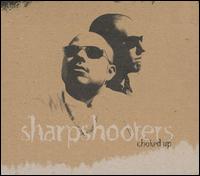 Sharpshooters - Choked Up lyrics