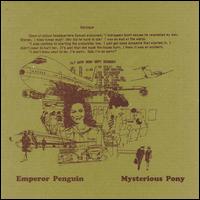 Emperor Penguin - Mysterious Pony lyrics