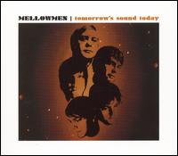 The Mellowmen - Tomorrow's Sound Today lyrics