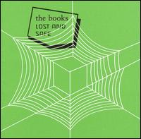The Books - Lost and Safe lyrics