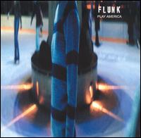 Flunk - Play America lyrics