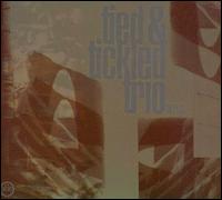 Tied + Tickled Trio - A.R.C. [CD/DVD] lyrics