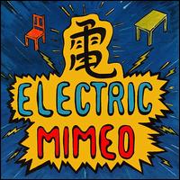 M.I.M.E.O. (Music in Movement Electronic Orchestra) - Electric Chair + Table [live] lyrics