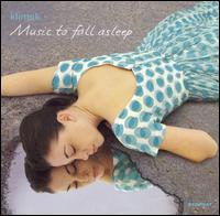 Klimek - Music to Fall Asleep lyrics