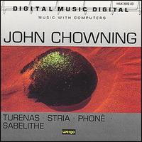John Chowning - Phone (1980-1981) / Turenas (1972) / Stria (1977)/ Sabelithe (1971) lyrics
