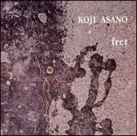 Koji Asano - Fret lyrics