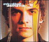 Andy Caldwell - Universal Truth lyrics