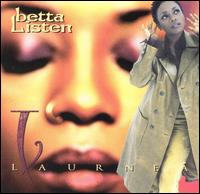 Laurne - Betta Listen lyrics